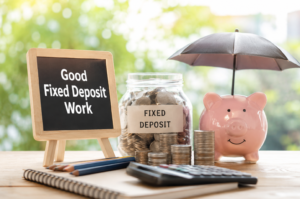 How Does a Good Fixed Deposit Work?
