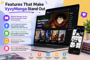 Key Features That Make VyvyManga Stand Out