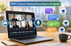 How MCP Connects Meeting Recordings to AI Agents