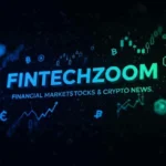 FINTECHZOOM - Financial Markets, Stocks & Crypto News