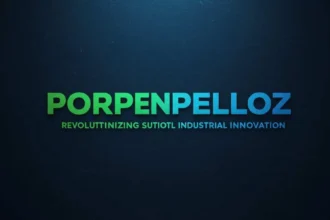 Porpenpelloz: Revolutionizing Sustainable Industrial Innovation