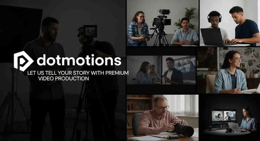 Dotmotions: Let Us Tell Your Story with Premium Video Production
