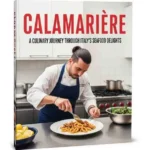 Calamariere: A Culinary Journey Through Italy’s Seafood Delights